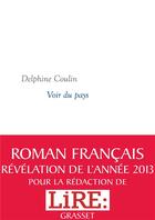 Couverture du livre « Voir du pays » de Delphine Coulin aux éditions Grasset