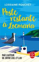 Couverture du livre « Poste restante à Locmaria » de Lorraine Fouchet aux éditions Le Livre De Poche
