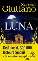 Couverture du livre « Luna » de Serena Giuliano aux éditions Le Livre De Poche