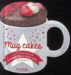 Couverture du livre « Mug cakes » de Josephine Piot aux éditions Solar