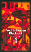Couverture du livre « Black-out » de Fredrik Skagen aux éditions 10/18