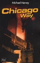 Couverture du livre « Chicago way » de Harvey Michael aux éditions Fleuve Editions