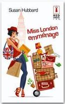 Couverture du livre « Miss London emménage » de Susan Hubbard aux éditions Harlequin