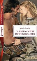 Couverture du livre « La prisonnière du highlander » de Nicole Locke aux éditions Harlequin