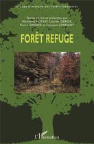 Couverture du livre « Forêt refuge » de  aux éditions L'harmattan