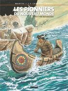 Couverture du livre « Les pionniers du Nouveau Monde Tome 21 : fort Michilimackinac » de Charles et Ersel aux éditions Glenat