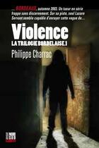 Couverture du livre « Violence » de Philippe Charrac aux éditions Cairn