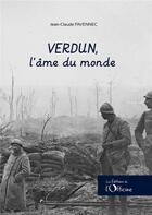 Couverture du livre « Verdun, l'âme du monde » de Favennec Jean-Claude aux éditions L'officine