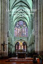 Couverture du livre « La grande verrière de la cathédrale Saint-Samson de Dol-de-Bretagne » de Christiane Paurd aux éditions Yellow Concept