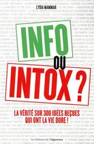 Couverture du livre « Info ou intox ? » de Lydia Mammar aux éditions L'opportun