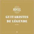 Couverture du livre « Guitaristes de légende » de Manuel Rabasse aux éditions Gm Editions