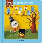 Couverture du livre « La soupe au caillou » de Agnes Cathala et Daniel Roode aux éditions Milan