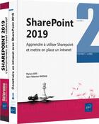 Couverture du livre « Sharepoint 2019 : apprendre à utiliser SharePoint et mettre en place un intranet » de Myriam Gris et Jean-Sebastien Padoan aux éditions Eni