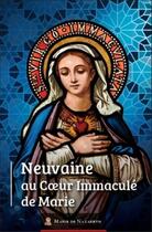 Couverture du livre « Neuvaine au coeur immaculé de Marie » de Association Marie De Nazareth aux éditions Marie De Nazareth
