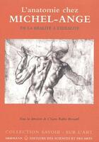 Couverture du livre « L'anatomie chez Michel-Ange ; de la réalité à l'idéalité » de Chiara Rabbi-Bernard aux éditions Hermann