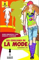 Couverture du livre « Les coulisses de la mode » de Fron/Jourgeaud/Mia aux éditions La Martiniere Jeunesse