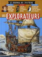 Couverture du livre « Les explorateurs » de Dimitri Casali et Celine Bathias-Rascalou et Remi Malingrey aux éditions Milan