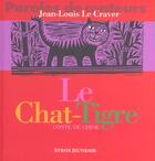 Couverture du livre « Chat tigre » de Le Craver/Saillard aux éditions Syros