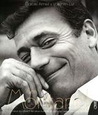 Couverture du livre « Yves Montand ; il y a ceux qui rêvent les yeux ouverts et ceux qui vivent les yeux fermés » de Carole Amiel aux éditions Michel Lafon