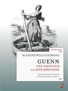 Couverture du livre « Guenn : Une vague sur la côte bretonne » de Blanche Willis Howard aux éditions Pu De Rennes