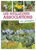 Couverture du livre « Les meilleures associations au potager » de Gerard Sasias aux éditions Artemis