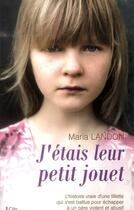 Couverture du livre « J'étais leur petit jouet » de Maria Landon aux éditions City