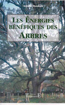 Couverture du livre « Energies benefiques des arbres » de  aux éditions Trajectoire