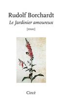 Couverture du livre « Le jardinier amoureux » de Borchardt/Altmann aux éditions Circe
