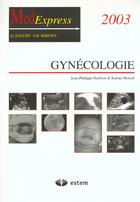 Couverture du livre « La gynecologie » de Jean-Philippe Harlicot et Karine Morcel aux éditions Estem