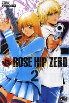 Couverture du livre « Rose hip zero Tome 2 » de Toru Fujisawa aux éditions Pika