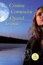 Couverture du livre « Quand la nuit » de Cristina Comencini aux éditions A Vue D'oeil