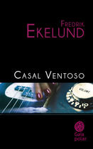 Couverture du livre « Casal ventoso » de Fredrik Ekelund aux éditions Gaia Editions