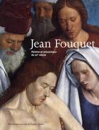 Couverture du livre « Jean Fouquet ; peintre et enlumineur du XV siècle » de Francois Avril aux éditions Hazan