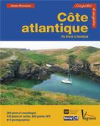 Couverture du livre « Côte Atlantique de Brest à Hendaye ; guide Imray » de Marc Labaume aux éditions Vagnon