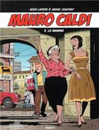 Couverture du livre « Mauro Caldi Tome 8 : la mamma » de Michel Constant et Denis Lapiere aux éditions Paquet