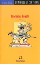 Couverture du livre « Monsieur engels » de Roberts et Vachon aux éditions Dominique Et Compagnie