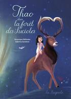 Couverture du livre « Thao dans la forêt des lucioles » de Sabrina Gendron et Veronique Beliveau aux éditions La Bagnole