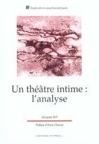 Couverture du livre « Un theatre intime : l'analyse » de Jacques Bril aux éditions In Press