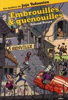 Couverture du livre « Embrouilles & quenouilles » de Arnaud Perret et Laurent Andre aux éditions Rouge Safran