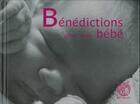 Couverture du livre « Bénédictions pour mon bébé » de  aux éditions Livre Ouvert