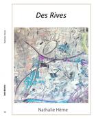 Couverture du livre « Des rives » de Nathalie Heme aux éditions Bookisere