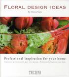 Couverture du livre « Floral decoration ideas » de Donna Stain aux éditions Tectum