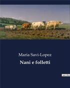 Couverture du livre « Nani e folletti » de Savi-Lopez Maria aux éditions Culturea