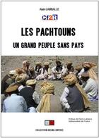 Couverture du livre « Les Pachtouns ; un grand peuple sans pays » de Alain Lamballe aux éditions Va Press