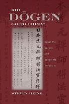 Couverture du livre « Did Dogen Go to China?: What He Wrote and When He Wrote It » de Heine Steven aux éditions Oxford University Press Usa