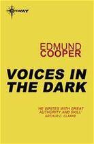 Couverture du livre « Voices in the Dark » de Edmund Cooper aux éditions Victor Gollancz