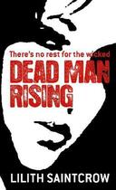 Couverture du livre « Dead Man Rising » de Lilith Saintcrow aux éditions Little Brown Book Group Digital