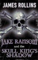Couverture du livre « Jake Ransom and the skull king's shadow » de James Rollins aux éditions Orion