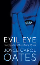 Couverture du livre « Evil Eye » de Joyce Carol Oates aux éditions Head Of Zeus