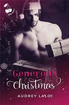 Couverture du livre « Generous Christmas » de Laloi Audrey aux éditions Cherry Publishiing